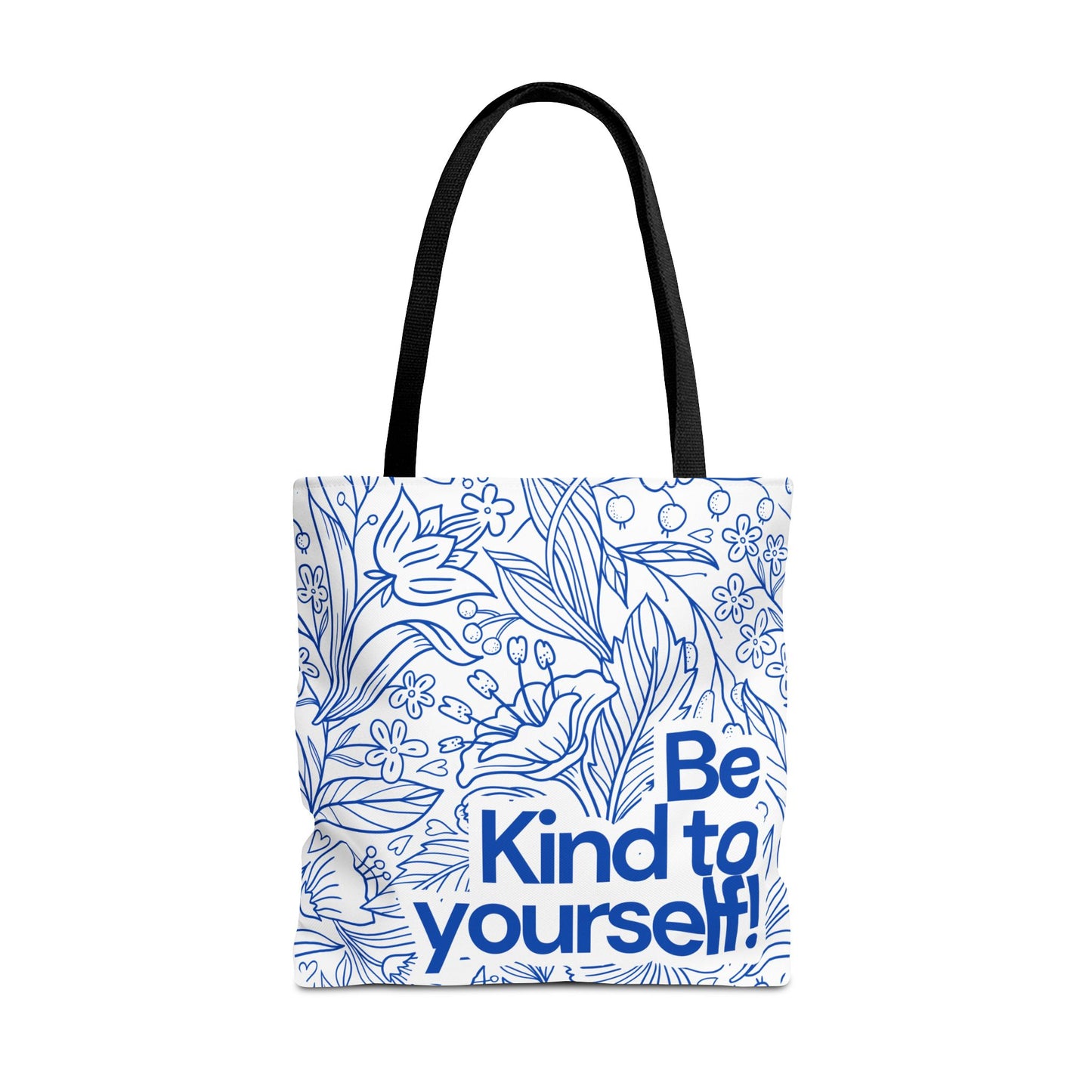 Inspirational Tote Bag – “Be Kind to Yourself” Floral Eco Bag