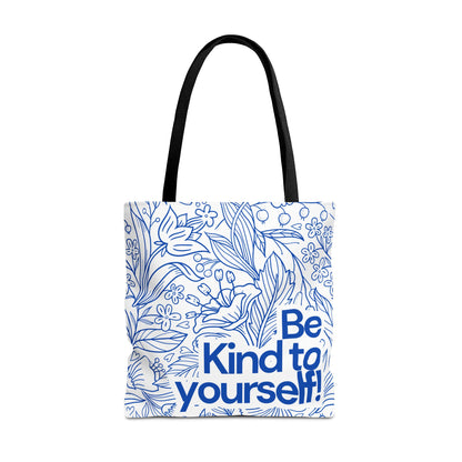 Inspirational Tote Bag – “Be Kind to Yourself” Floral Eco Bag