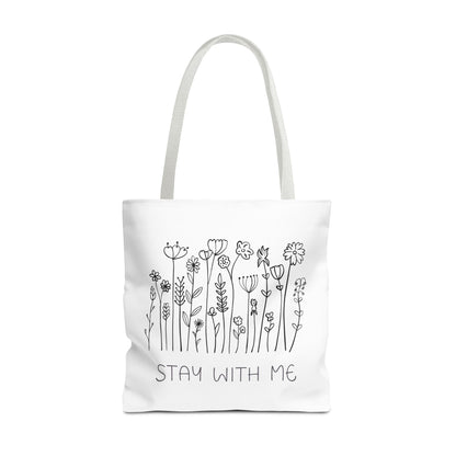 Floral Tote Bag - "Stay With Me" Design, Eco-Friendly Reusable Handbag, Everyday Carryall, Gift for Her