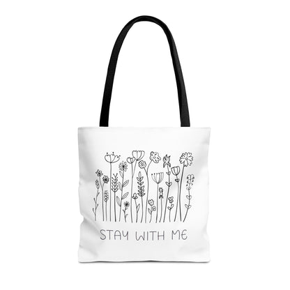 Floral Tote Bag - "Stay With Me" Design, Eco-Friendly Reusable Handbag, Everyday Carryall, Gift for Her