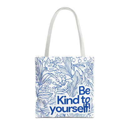Inspirational Tote Bag – “Be Kind to Yourself” Floral Eco Bag