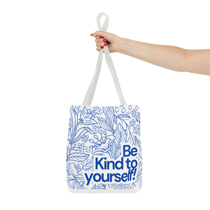 Inspirational Tote Bag – “Be Kind to Yourself” Floral Eco Bag
