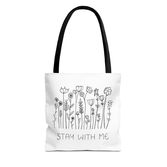Floral Tote Bag - "Stay With Me" Design, Eco-Friendly Reusable Handbag, Everyday Carryall, Gift for Her