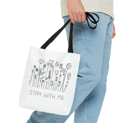 Floral Tote Bag - "Stay With Me" Design, Eco-Friendly Reusable Handbag, Everyday Carryall, Gift for Her