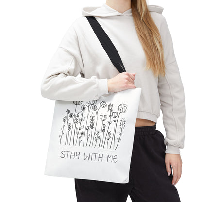 Floral Tote Bag - "Stay With Me" Design, Eco-Friendly Reusable Handbag, Everyday Carryall, Gift for Her