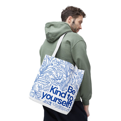 Inspirational Tote Bag – “Be Kind to Yourself” Floral Eco Bag