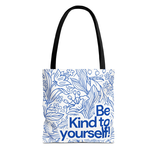 Inspirational Tote Bag – “Be Kind to Yourself” Floral Eco Bag