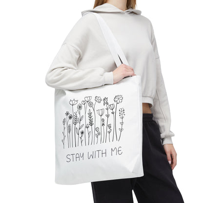Floral Tote Bag - "Stay With Me" Design, Eco-Friendly Reusable Handbag, Everyday Carryall, Gift for Her