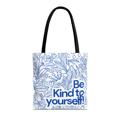 Inspirational Tote Bag – “Be Kind to Yourself” Floral Eco Bag