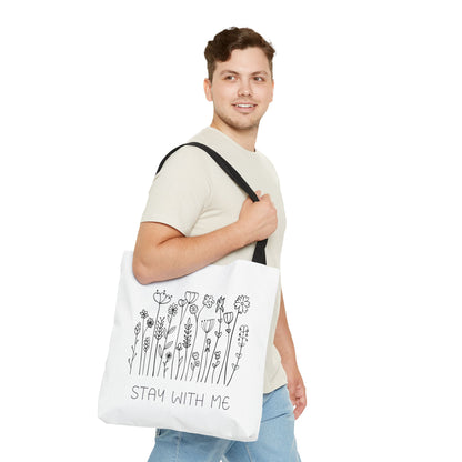 Floral Tote Bag - "Stay With Me" Design, Eco-Friendly Reusable Handbag, Everyday Carryall, Gift for Her